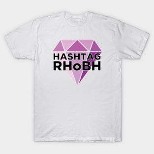 #RHoBH T-Shirt